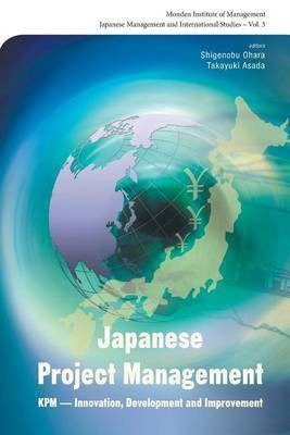 Japanese Project Management: Kpm - Innovation, Development And Improvement(English, Paperback, unknown)
