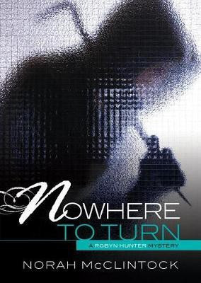 Nowhere to Turn(English, Electronic book text, McClintock Norah)