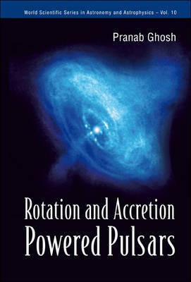 Rotation and Accretion Powered Pulsars(English, Electronic book text, Ghosh Pranab)