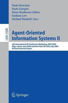 Agentoriented Information Systems II(English, Electronic book text, Bresciani Paolo)