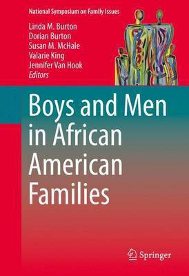 Boys and Men in African American Families(English, Hardcover, unknown)