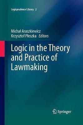 Logic in the Theory and Practice of Lawmaking(English, Paperback, unknown)