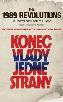 The 1989 Revolutions in Central and Eastern Europe(English, Electronic book text, unknown)