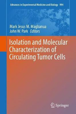 Isolation and Molecular Characterization of Circulating Tumor Cells(English, Hardcover, unknown)