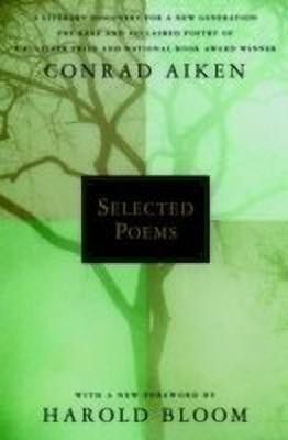 Selected Poems(English, Paperback, Aiken Conrad)