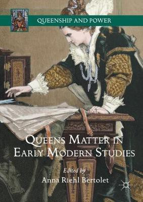 Queens Matter in Early Modern Studies(English, Hardcover, unknown)