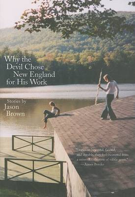 Why the Devil Chose New England for His Work(English, Paperback, Brown Jason)
