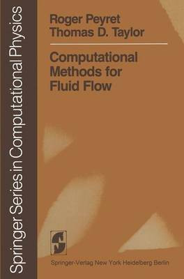 Computational Methods for Fluid Flow(English, Paperback, Peyret Roger)