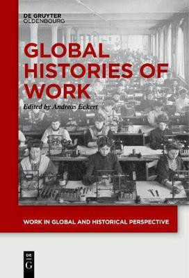 Global Histories of Work(English, Paperback, unknown)