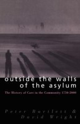 Outside the Walls of the Asylum(English, Paperback, Bartlett Peter)