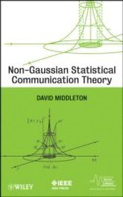 Non-Gaussian Statistical Communication Theory(English, Hardcover, Middleton David)