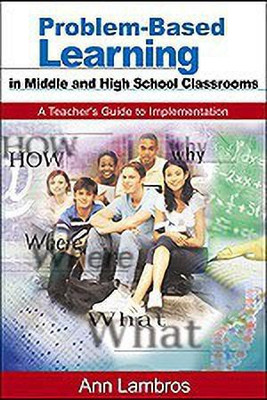 Problem-Based Learning in Middle and High School Classrooms(English, Hardcover, Lambros Marian Ann)