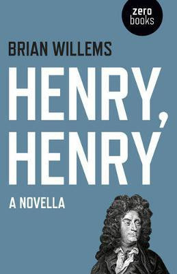 Henry, Henry - A Novella(English, Paperback, Willems Brian)