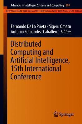 Distributed Computing and Artificial Intelligence, 15th International Conference(English, Paperback, unknown)