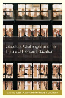 Structural Challenges and the Future of Honors Education(English, Hardcover, unknown)