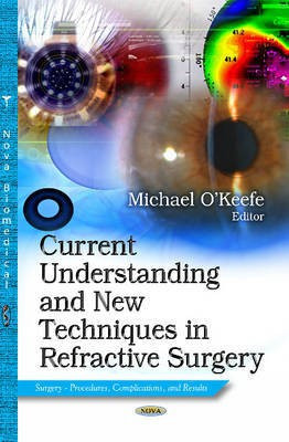 Current Understanding & New Techniques in Refractive Surgery(English, Hardcover, unknown)