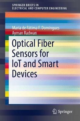Optical Fiber Sensors for loT and Smart Devices(English, Paperback, Domingues Maria de Fatima F.)