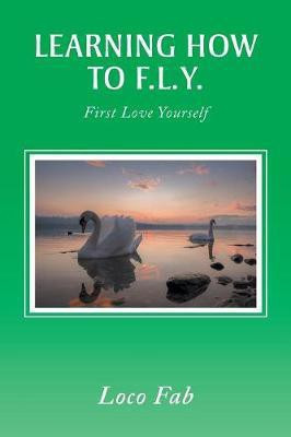 Learning How to F.L.Y.(English, Paperback, Fab Loco)