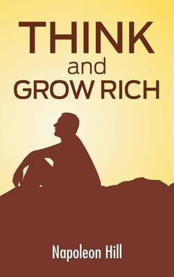 Think And Grow Rich(English, Hardcover, Hill Napoleon)