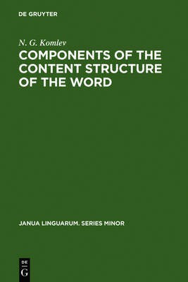Components of the Content Structure of the Word(English, Electronic book text, Komlev N. G.)