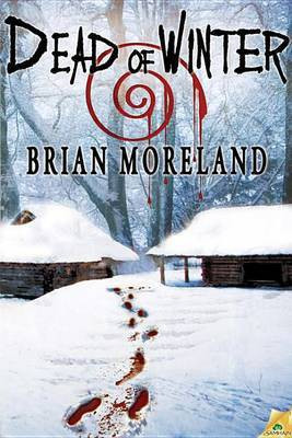Dead of Winter(English, Electronic book text, Moreland Brian)
