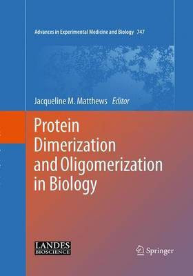 Protein Dimerization and Oligomerization in Biology(English, Paperback, unknown)