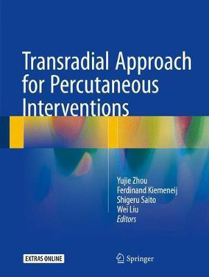 Transradial Approach for Percutaneous Interventions(English, Hardcover, unknown)