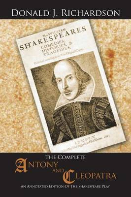 The Complete Antony and Cleopatra(English, Paperback, Richardson Donald J)