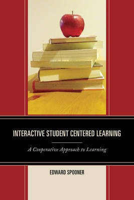 Interactive Student Centered Learning(English, Paperback, Spooner Edward)