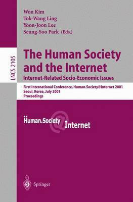 The Human Society and the Internet. Internet Related Socio-Economic Issues(English, Electronic book text, unknown)
