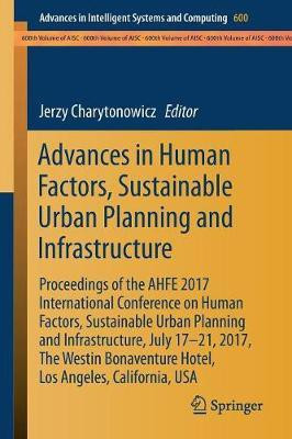 Advances in Human Factors, Sustainable Urban Planning and Infrastructure(English, Paperback, unknown)