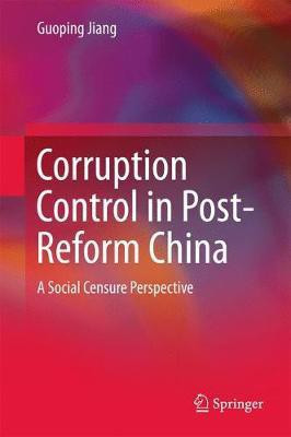 Corruption Control in Post-Reform China(English, Hardcover, Jiang Guoping)