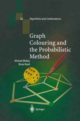 Graph Colouring and the Probabilistic Method(English, Paperback, Molloy Michael)