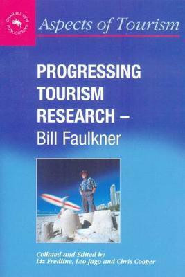 Progressing Tourism Research - Bill Faulkner(English, Electronic book text, unknown)