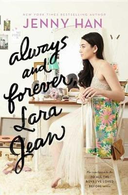 Always and Forever, Lara Jean(English, Electronic book text, Han Jenny)
