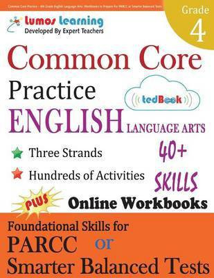 Common Core Practice - 4th Grade English Language Arts(English, Paperback, Learning Lumos)