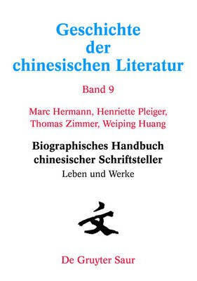 Biographisches Handbuch Chinesischer Schriftsteller(German, Hardcover, Hermann Marc)