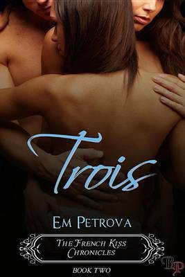 Trois(English, Electronic book text, Petrova Em)