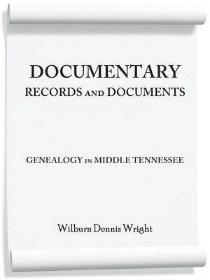 Documentary Records and Documents(English, Paperback, Wright Wilburn Dennis)