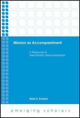 Mission as Accompaniment(English, Hardcover, Konkol Brian E.)
