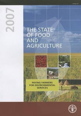 The state of food and agriculture 2007(English, Paperback, Food, Agriculture Organization of the United Nations)