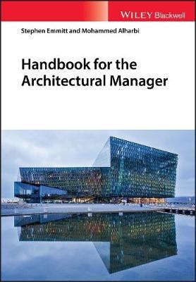 Handbook for the Architectural Manager(English, Paperback, Emmitt Stephen)