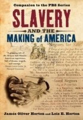 Slavery and the Making of America(English, Paperback, Horton James Oliver)