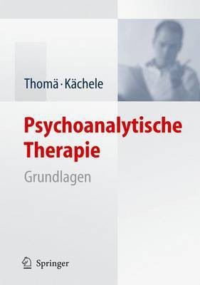 Psychoanalytische Therapie(German, Electronic book text, Thoma Helmut)