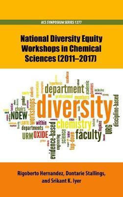 National Diversity Equity Workshops in Chemical Sciences (2011-2017)(English, Hardcover, unknown)