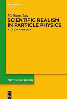 Scientific Realism in Particle Physics(English, Electronic book text, Egg Matthias)