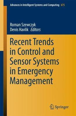 Recent Trends in Control and Sensor Systems in Emergency Management(English, Paperback, unknown)