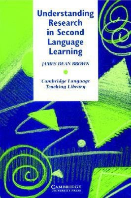 Understanding Research in Second Language Learning(English, Paperback, Brown James Dean)