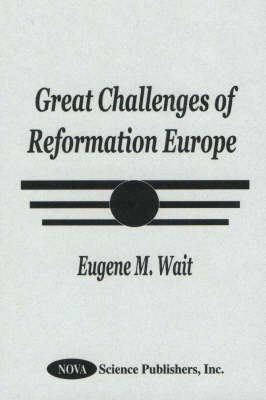 Great Challenges of Reformation Europe(English, Hardcover, Wait Eugene)