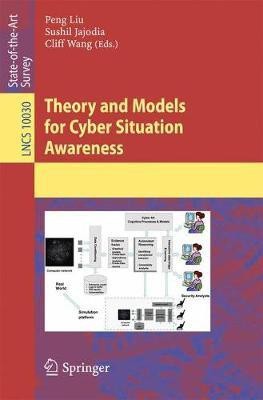 Theory and Models for Cyber Situation Awareness(English, Paperback, unknown)